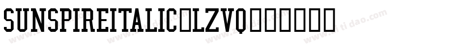 SunspireItalic-lzvq字体转换