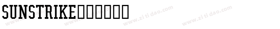 Sunstrike字体转换