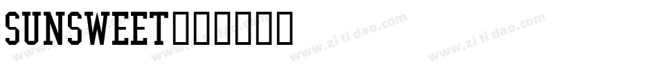 Sunsweet字体转换
