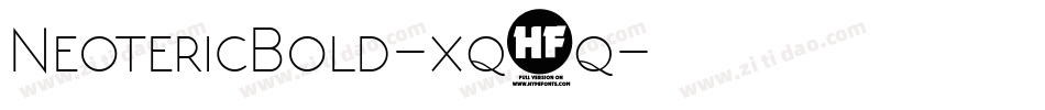 NeotericBold-xq1q字体转换 NeotericBold-xq1q字体转换