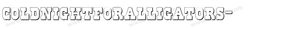 coldnightforalligators字体转换