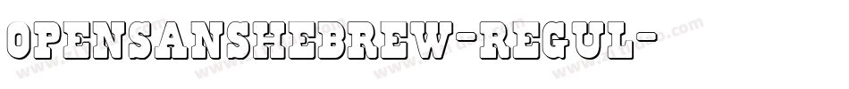 opensanshebrew-regul字体转换