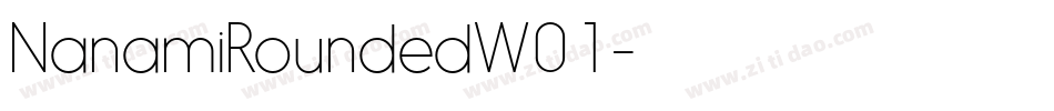 NanamiRoundedW01字体转换