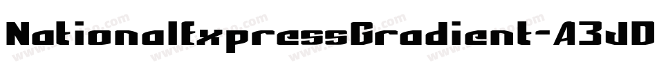 NationalExpressGradient-A3JD字体转换 NationalExpressGradient-A3JD字体转换