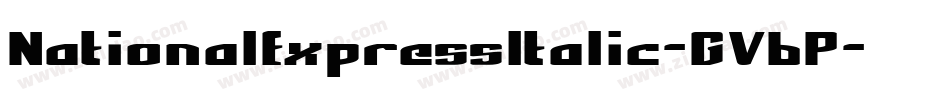 NationalExpressItalic-GV6P字体转换