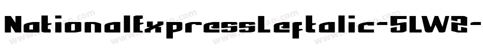 NationalExpressLeftalic-5LWZ字体转换
