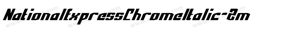 NationalExpressChromeItalic-Zmol字体转换