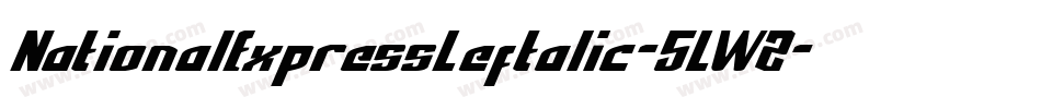 NationalExpressLeftalic-5LWZ字体转换