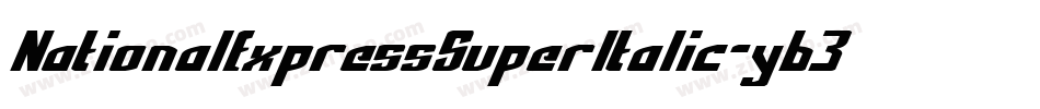 NationalExpressSuperItalic-y63d字体转换