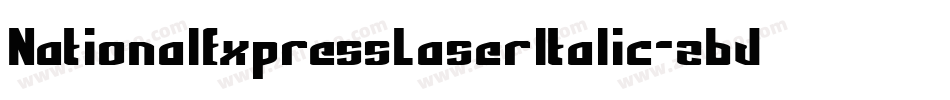 NationalExpressLaserItalic-z6Jw字体转换