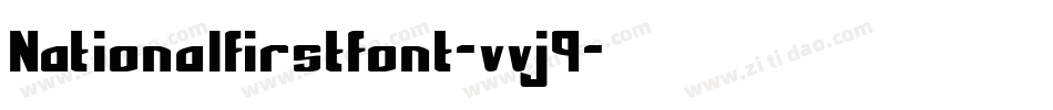 NationalFirstFont-vvj9字体转换