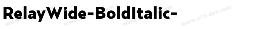 RelayWide-BoldItalic字体转换