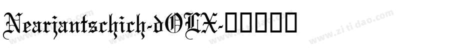 Nearjantschich-dOLX字体转换