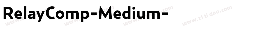 RelayComp-Medium字体转换