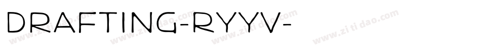 Drafting-RyyV字体转换