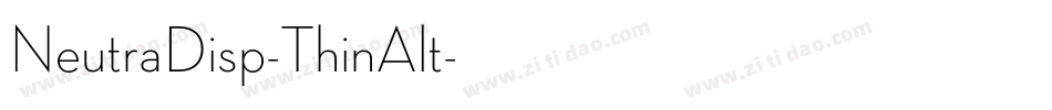 NeutraDisp-ThinAlt字体转换