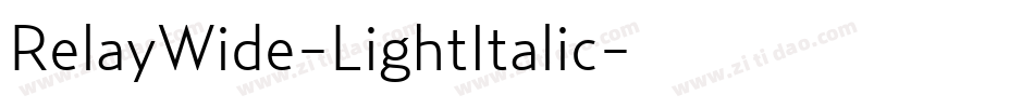 RelayWide-LightItalic字体转换