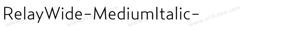 RelayWide-MediumItalic字体转换