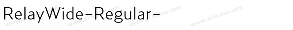 RelayWide-Regular字体转换
