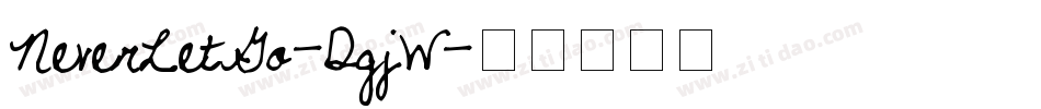 NeverLetGo-DgjW字体转换