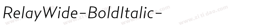 RelayWide-BoldItalic字体转换