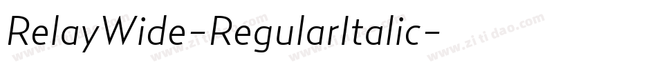 RelayWide-RegularItalic字体转换