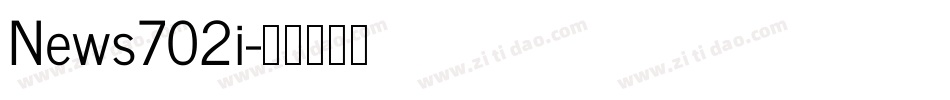 News702i字体转换