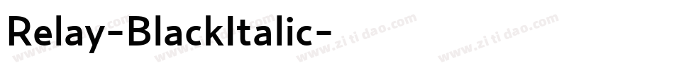 Relay-BlackItalic字体转换