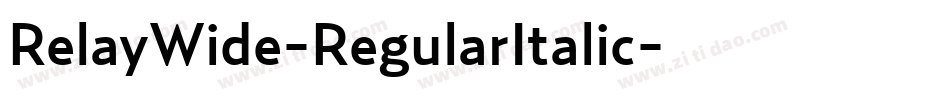 RelayWide-RegularItalic字体转换