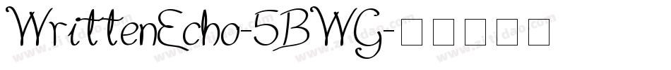WrittenEcho-5BWG字体转换