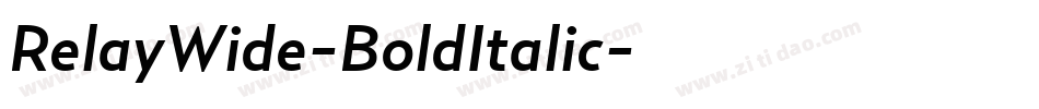 RelayWide-BoldItalic字体转换
