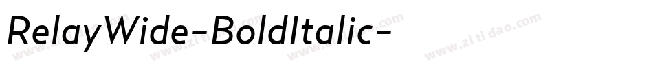 RelayWide-BoldItalic字体转换