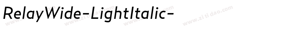 RelayWide-LightItalic字体转换