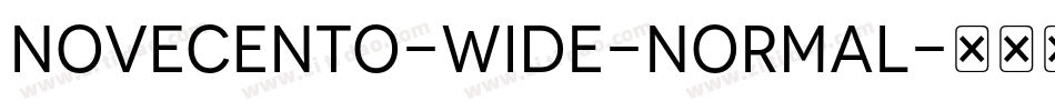Novecento-Wide-Normal字体转换