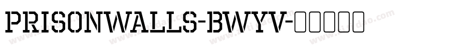 PrisonWalls-BWYV字体转换