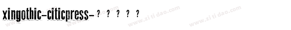 xingothic-citicpress字体转换