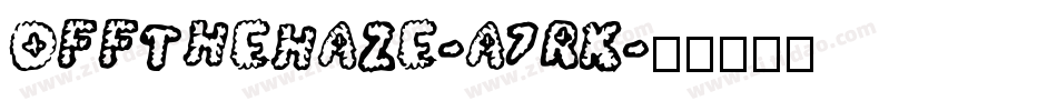 OffTheHaze-a7rK字体转换