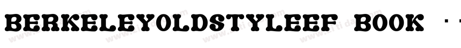 BerkeleyOldStyleEF-Book字体转换