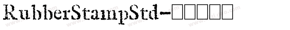 RubberStampStd字体转换
