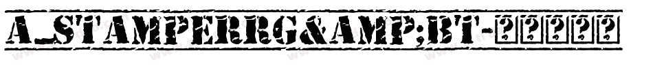 a_StamperRg&Bt字体转换