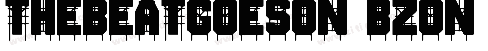 TheBeatGoesOn-Bzon字体转换