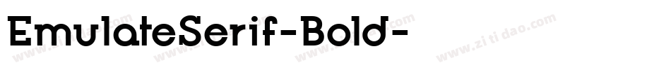 EmulateSerif-Bold字体转换