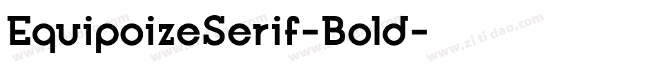 EquipoizeSerif-Bold字体转换