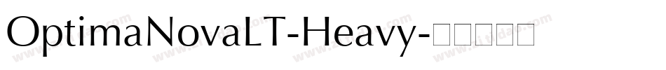 OptimaNovaLT-Heavy字体转换