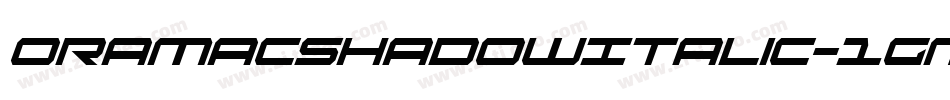 OramacShadowItalic-1gMv字体转换