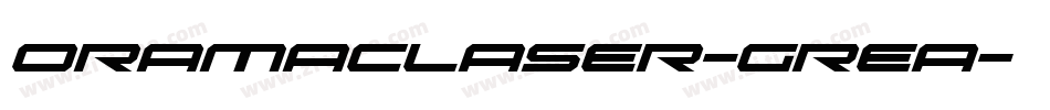 OramacLaser-GReA字体转换