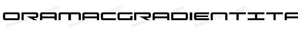 OramacGradientItalic-AVWg字体转换