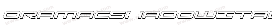 OramacShadowItalic-1gMv字体转换