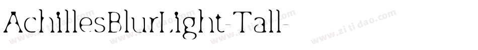 AchillesBlurLight-Tall字体转换