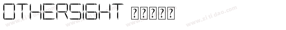 Othersight字体转换